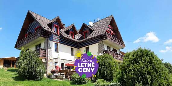 EXTRA CENY: Penzión Slovakia s raňajkami v goralskej obci Ždiar s krásnym výhľadom na Belianske Tatry/Vysoké Tatry - Ždiar