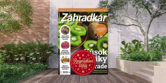 EXTRA CENY: Ročné predplatné mesačníka ZÁHRADKÁR/Slovensko