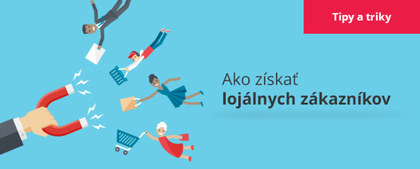 5 jednoduchých tipov ako premeníte užívateľa ZlavaDna.sk na svojho lojálneho zákazníka