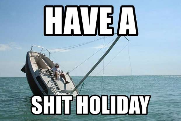 Mať na hov.. dovolenku