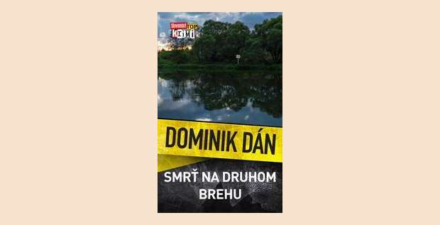 Dominik Dán – Smrť na druhom brehu