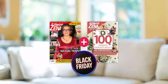 BLACK FRIDAY: Ročné predplatné týždenníka Báječná žena + Báječná žena Špeciál/Slovensko