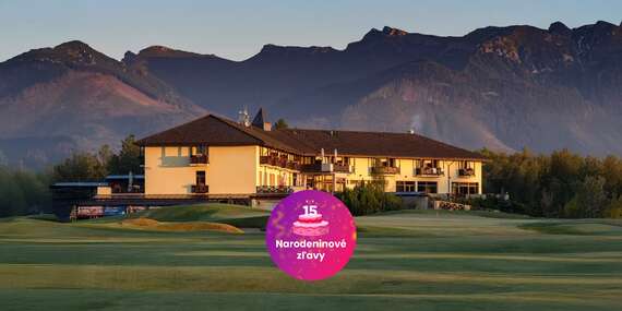 NARODENINY: Romantický pobyt v Hoteli International**** pod štítmi Tatier s neobmedzeným wellness/Vysoké Tatry – Veľká Lomnica