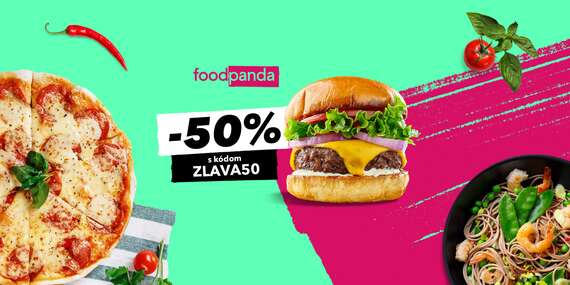 Vychutnaj si jedlo za polovicu - foodpanda s 50 % zľavou/Slovensko