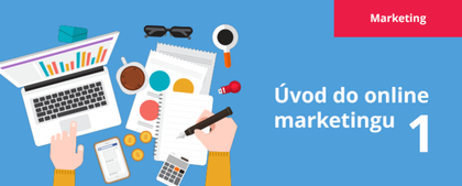 Online marketing pre váš web, 1. časť