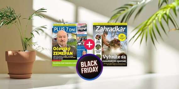 BLACK FRIDAY: Ročné predplatné: Výhodný balík PLUS 7 DNÍ + ZÁHRADKÁR/Slovensko