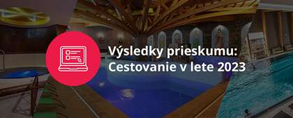 PRIESKUM: Slováci milujú dovolenky na Slovensku. V lete ju u nás absolvuje až 84 % opýtaných