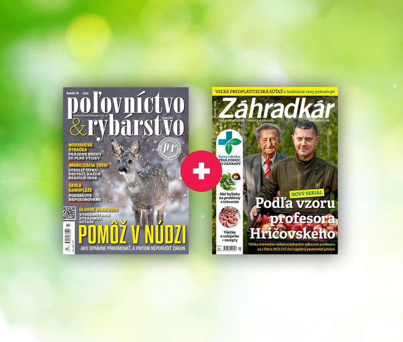Ročné predplatné: Výhodný balík POĽOVNÍCTVO A RYBÁRSTVO + ZÁHRADKÁR