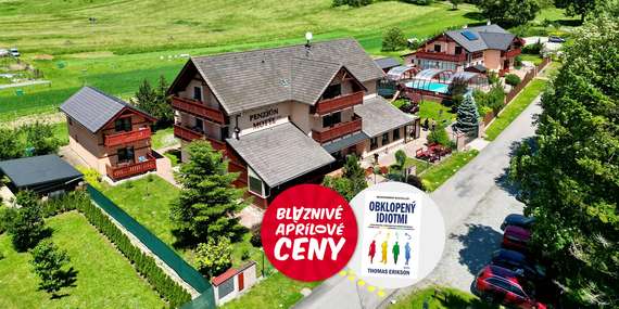 Wellness pobyt v Penzióne Motýľ*** s polpenziou kúsok od Bešeňovej** / Bešeňová
