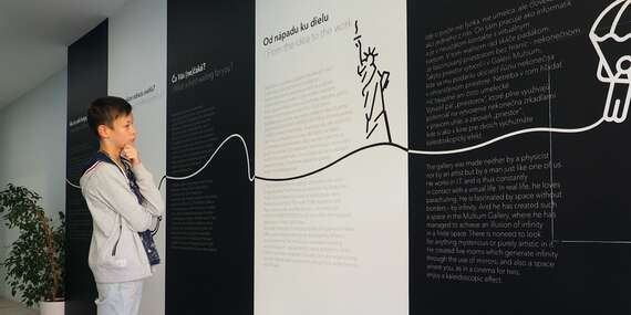 Vstupy do galérie MULTIUM Priestor a zrkadlá - nechajte sa unášať ilúziou nekonečna/Bratislava – Staré Mesto