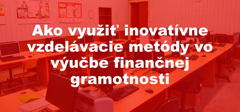 Online webinár - Ako učiť finančnú gramotnosť