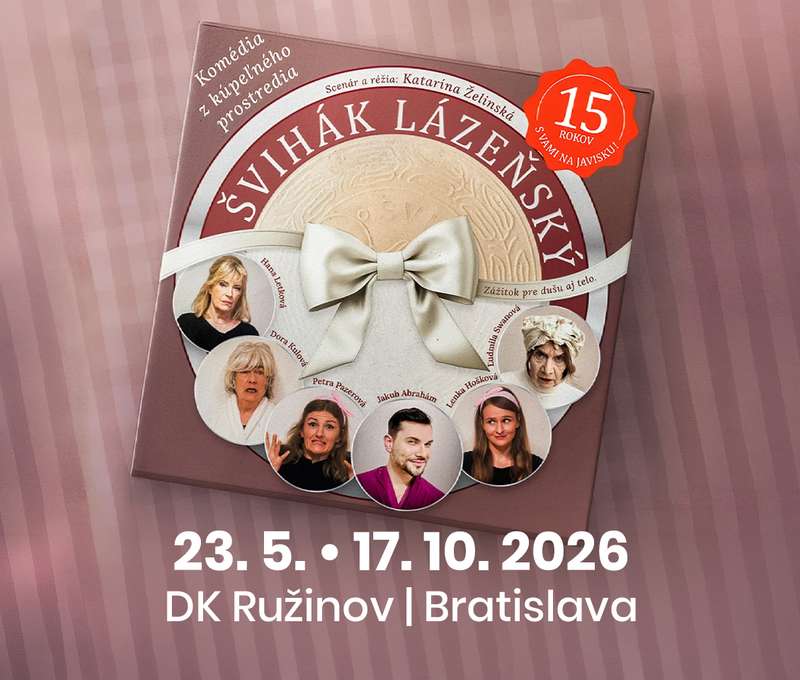 Kúpeľná komédia ŠVIHÁK LÁZEŇSKÝ v DK Ružinov 