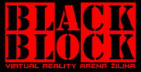 BLACK BLOCK Virtual Reality Aréna Žilina